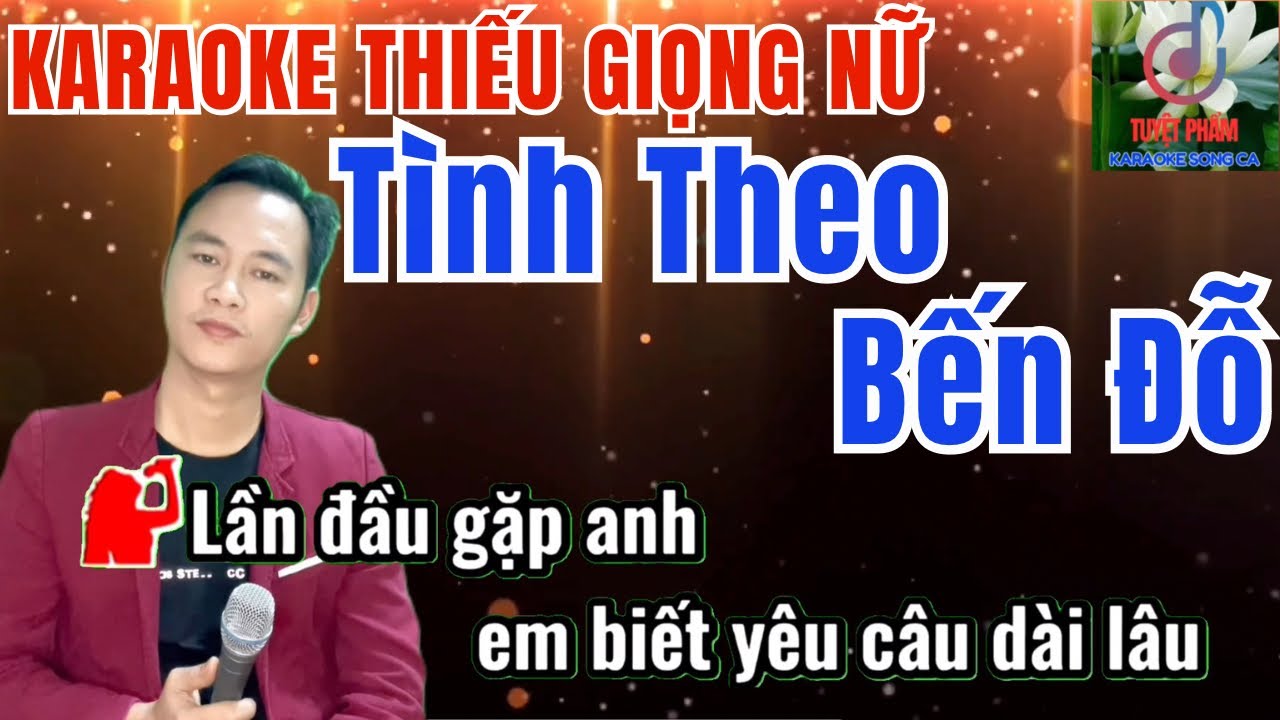 Top giao lưu 2024|Tình theo bến đỗ karaoke thiếu giọng nữ|Tuyệt phẩm song ca