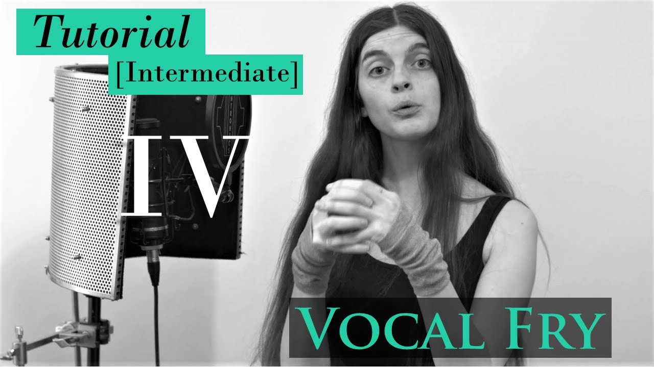 Vocal Fry Intermediate 4 - Other Options for Taking Fry Higher - Aliki Katriou
