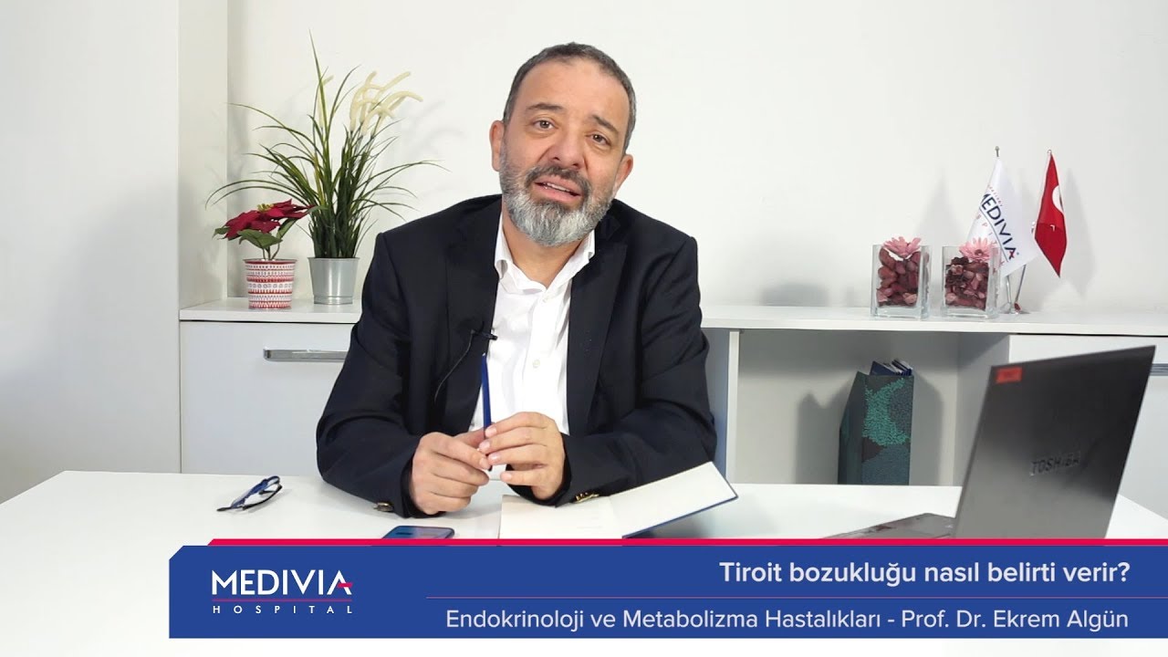 Tiroit bozukluğu nasıl belirti verir? - Prof. Dr. Ekrem Algün