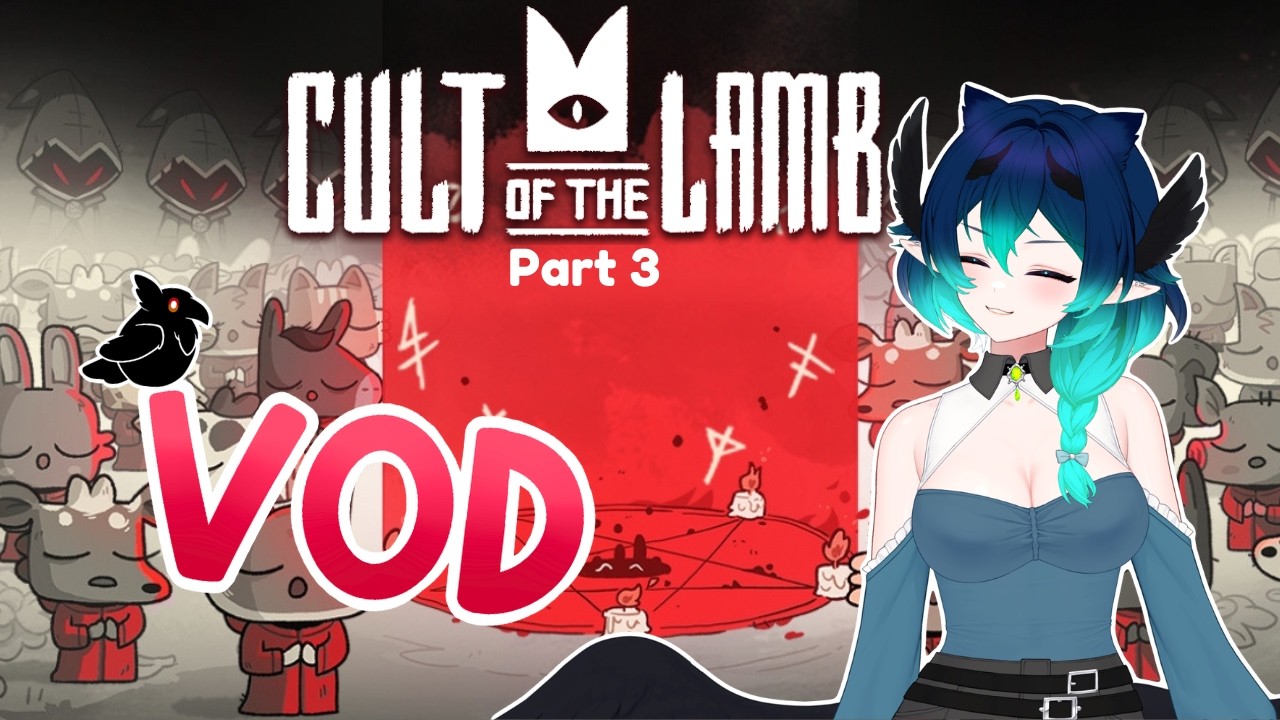 Cult of the lamb pt 3 then HellDivers 2 (in part 2) | 2-26-26 | VOD |