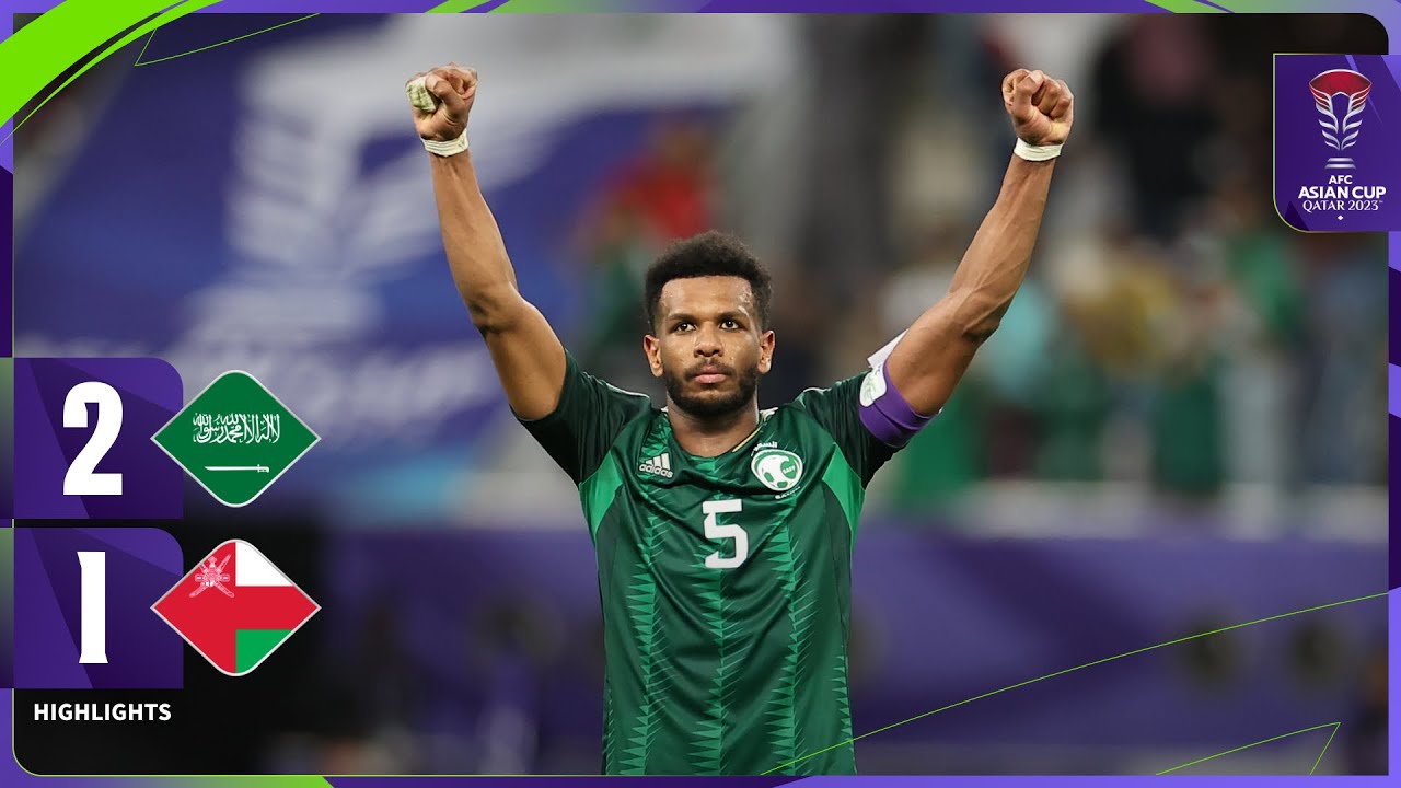#AsianCup2023 | Group F : Saudi Arabia 2 - 1 Oman