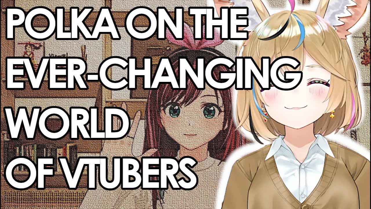 [HOLOLIVE] Polka Talks About The Return of Kizuna Ai and Vtubers Evolution [Omaru Polka]