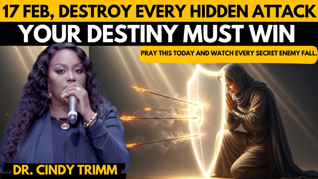 TUESDAY, February 17, 2026 | ATOMIC PRAYER TO DESTROY EVERY HIDDEN ATTACK AGAINST YOUR DESTINY