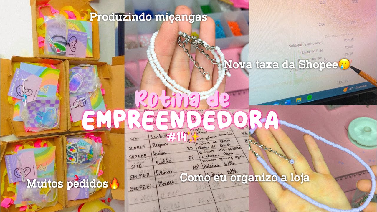 Rotina de Empreendedora #14💞 (taxa da Shopee, fazendo miçangas, embalando pedidos e +)