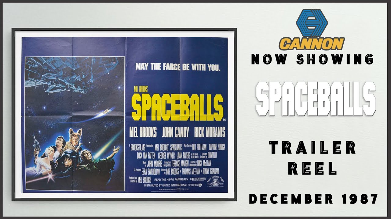 SPACEBALLS (December 1987 Cannon Cinema Trailer Reel) -- Home Cinema
