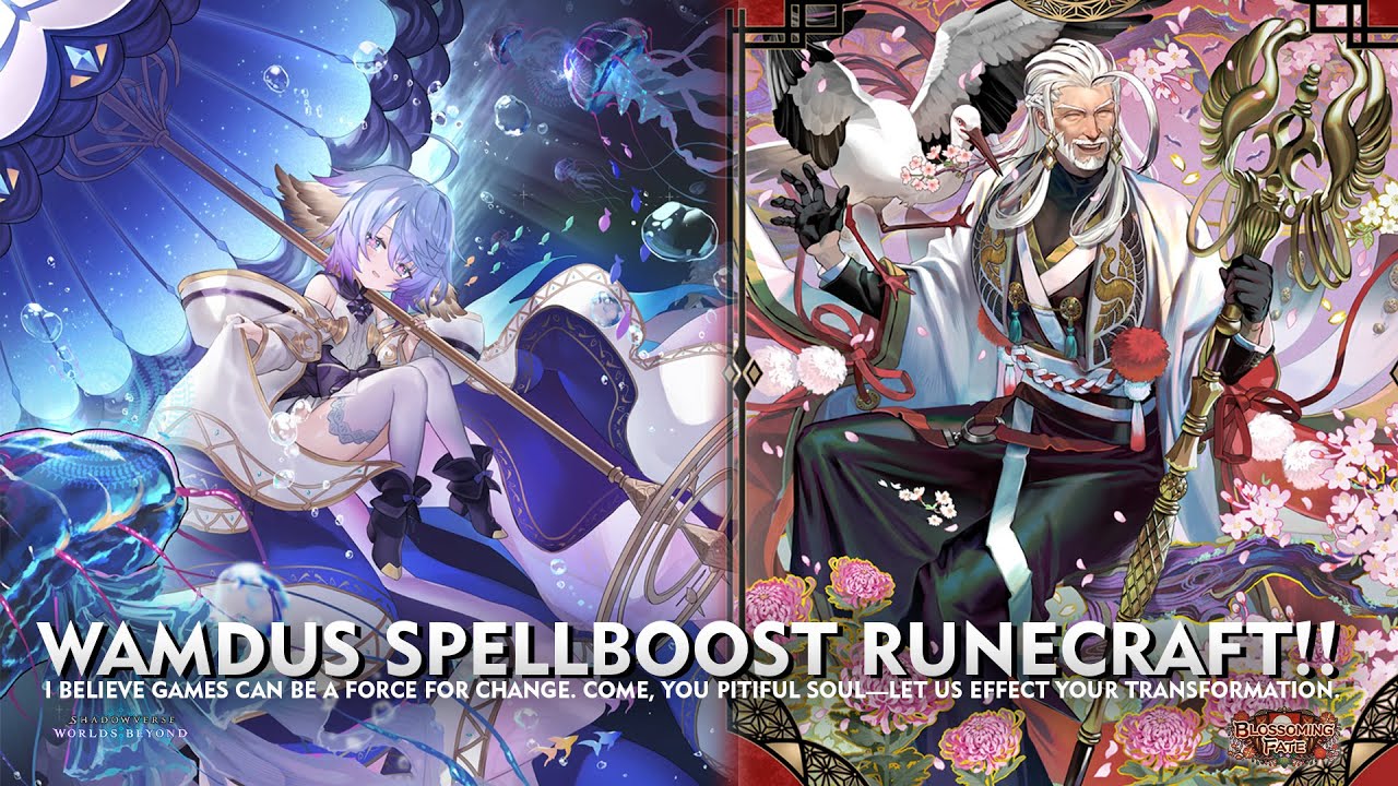 Shadowverse World Beyond -WAMDUS SPELLBOOST RUNECRAFT!! - I Believe Games Can Be a Force For Change