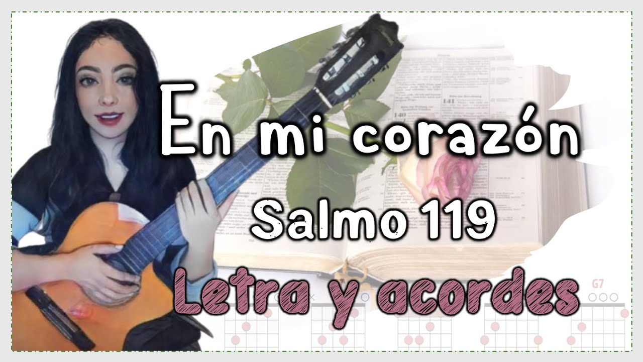 En mi corazón - Salmos 119:10-13 ♥️ 𝑳𝒆𝒕𝒓𝒂 𝒚 𝒂𝒄𝒐𝒓𝒅𝒆𝒔 ♩ ♫ ♬ #alabanzas