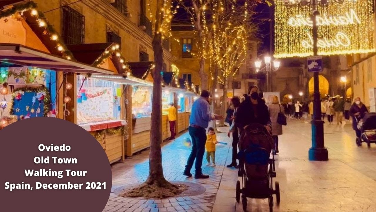 Christmas Market🎅 in Oviedo, Asturias ,Spain 🇪🇸 , 2021, 4k-hdr
