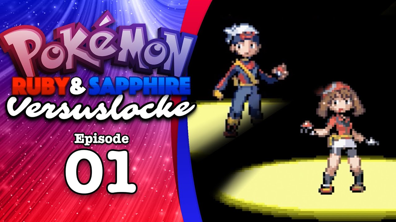 Pok&eacute;mon Ruby & Sapphire Randomized Versuslocke w/ Silver and Xean | Episode 1: The Adventure Begins!