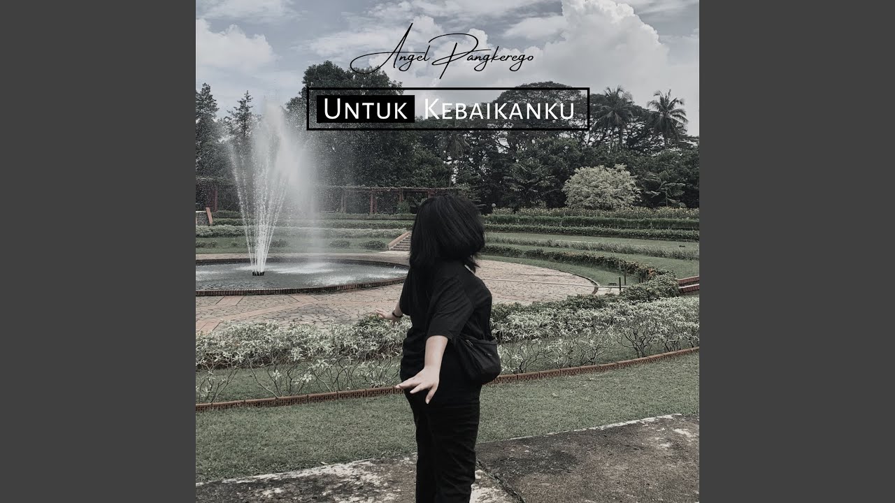 Untuk Kebaikanku