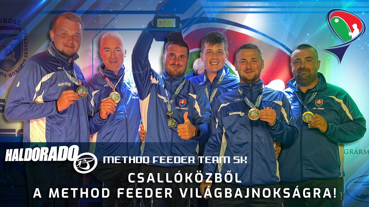 Haldorado Method Feeder Team SK - Csall&oacute;k&ouml;zből a Method Feeder Vil&aacute;gbajnoks&aacute;gra!