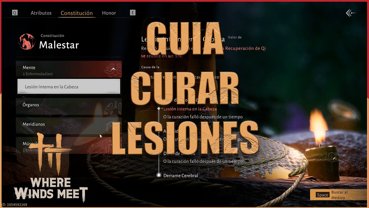 ¡CÚRATE o MUERE! Cómo sanar Enfermedades y Lesiones | Where Winds Meet