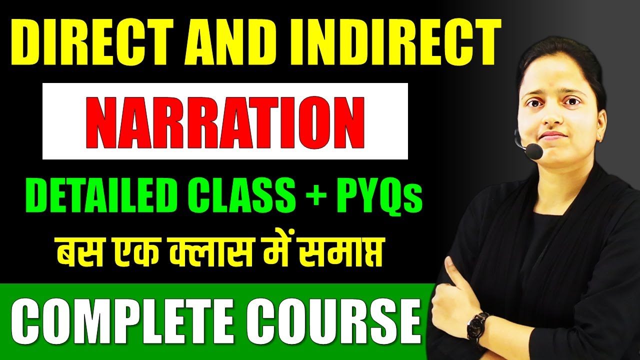 Direct and Indirect- Complete course | Reported Speech | Narration in Hindi | English Grammar