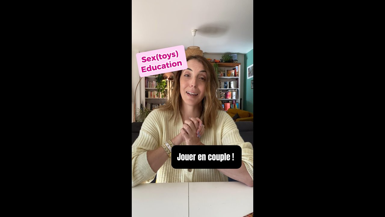 Jouer en couple avec vos sextoys !