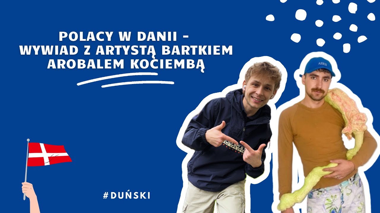 Polacy w Danii ✨ O miłości, nauce języka i pracy artysty w Kopenhadze z Bartkiem Arobalem Kociembą 🎤