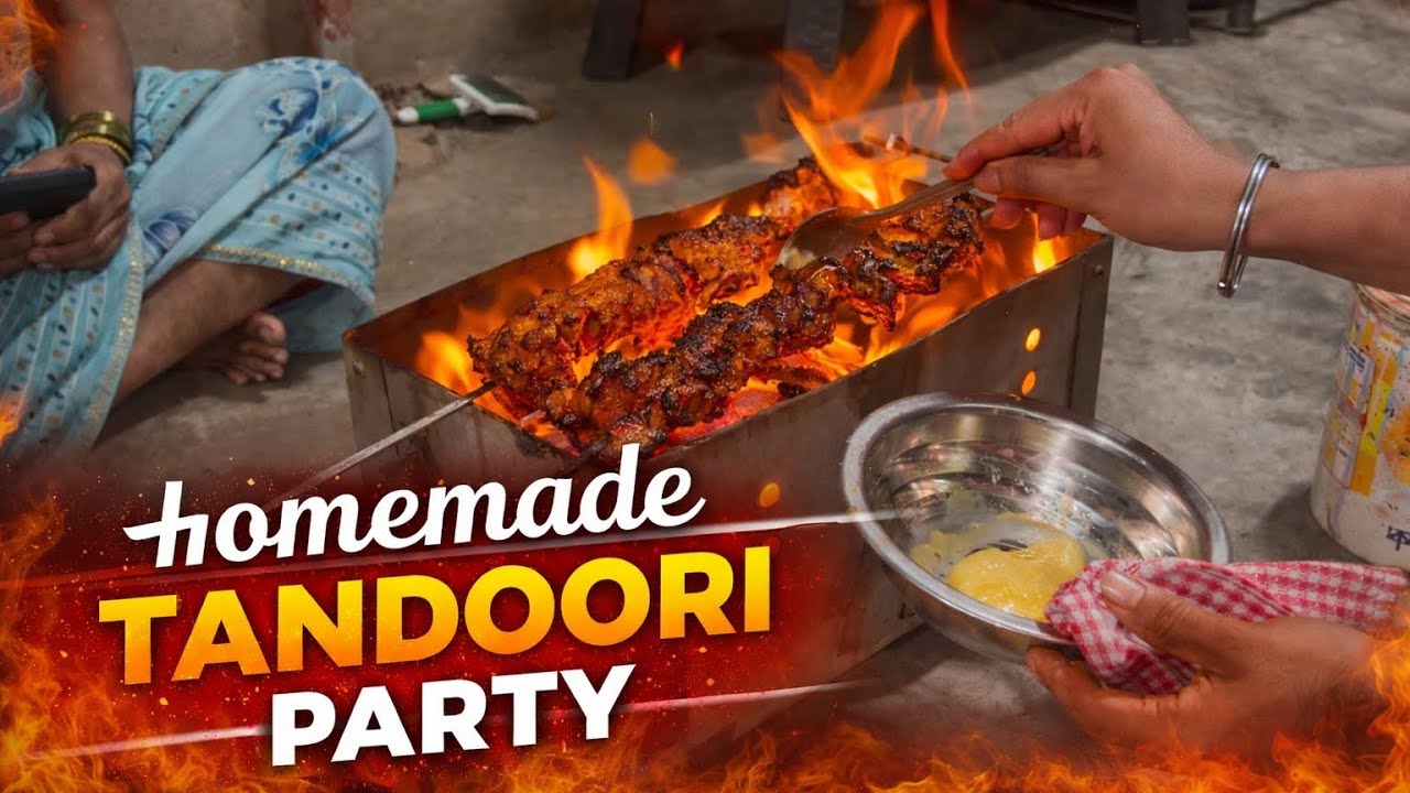 Homemade Tandoori Party | घरच्या घरी तंदुरी चिकन 🔥 | Family BBQ Party