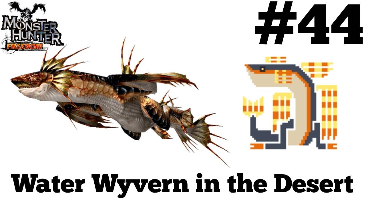 Monster Hunter Freedom #44 - Water Wyvern in the Desert