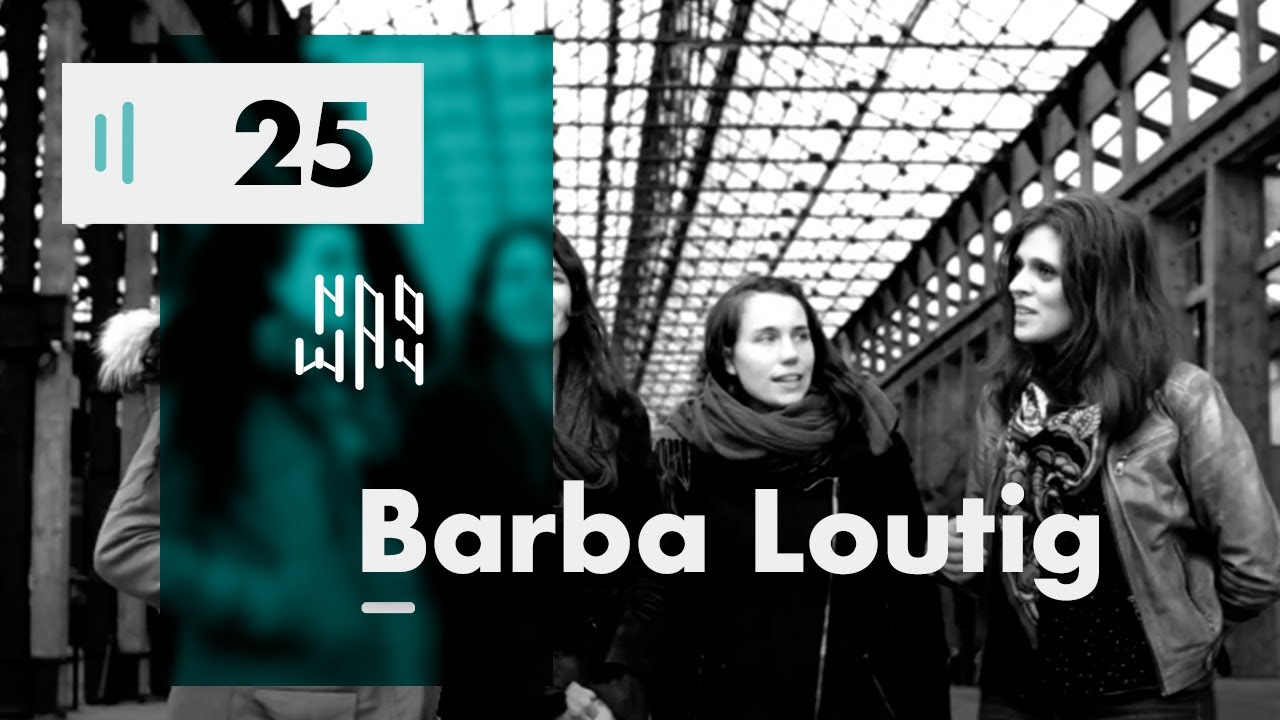 Barba Loutig - NaoWay Sessions