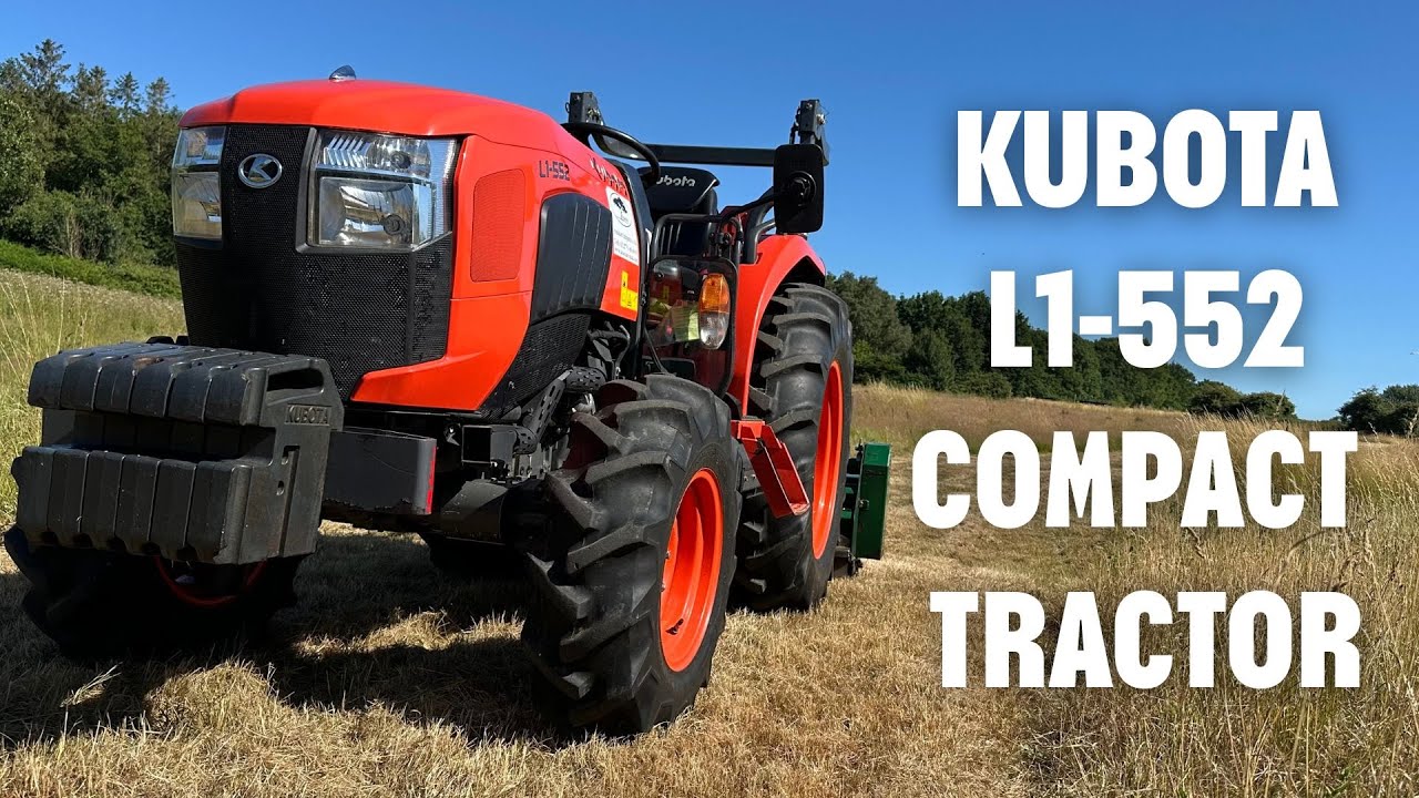 Kubota L1-552 Compact Tractor Walkaround