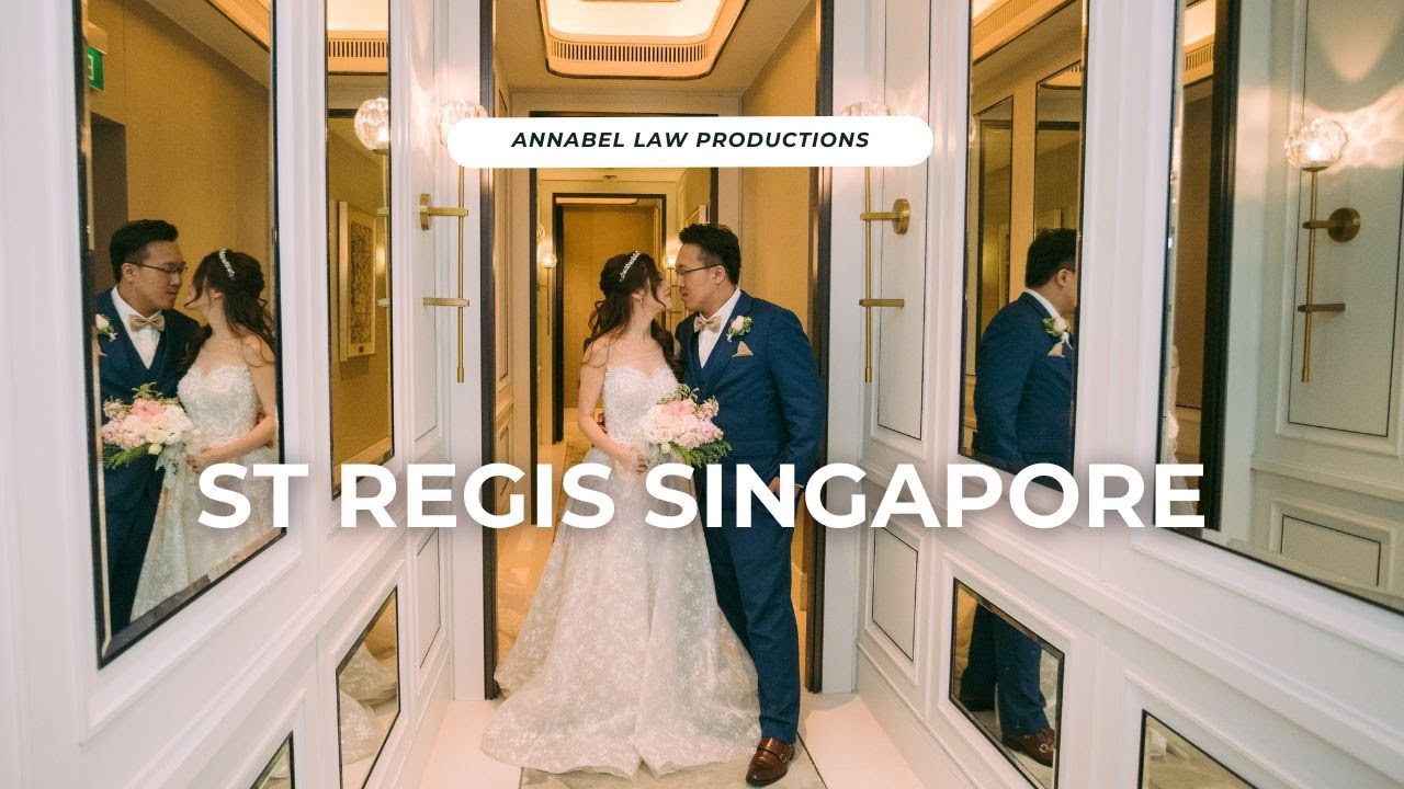 Wedding at Caroline Mansion, St Regis Singapore (Updated 2024) Full-day Edit