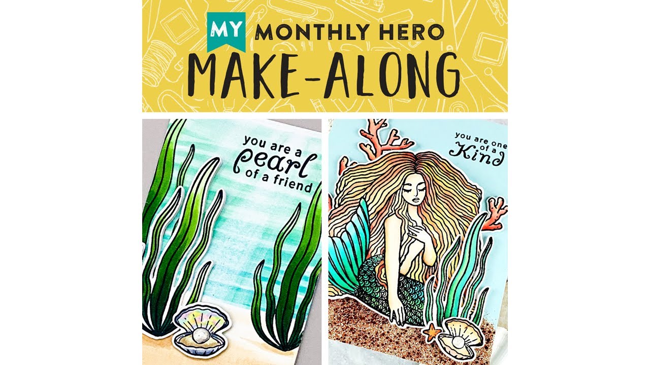 REPLAY: My Monthly Hero Make-Along - June 2022 Kit