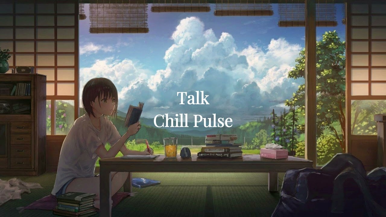 Talk by Chill Pulse