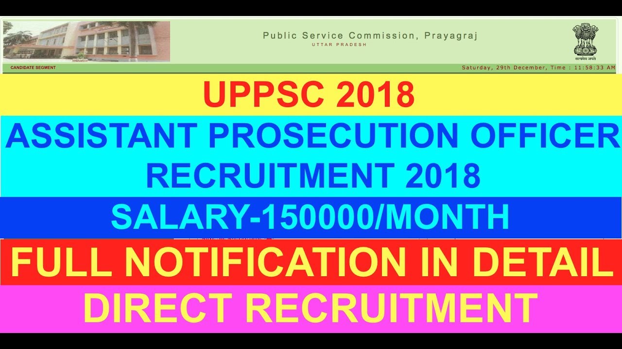 UPPSC 2018 ASSISTANT PROSECUTION OFFICER RECRUITMENT FULL NOTIFICATION IN DETAIL