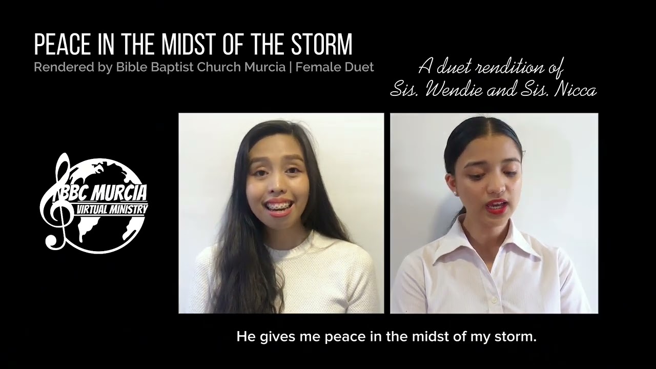 Peace in the Midst of the Storm | Bible Baptist Church Murcia | Female Duet