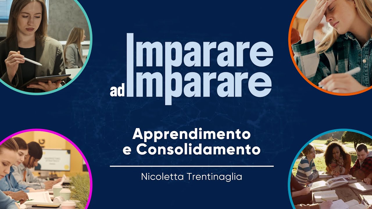 Apprendimento e Consolidamento (Nicoletta Trentinaglia)