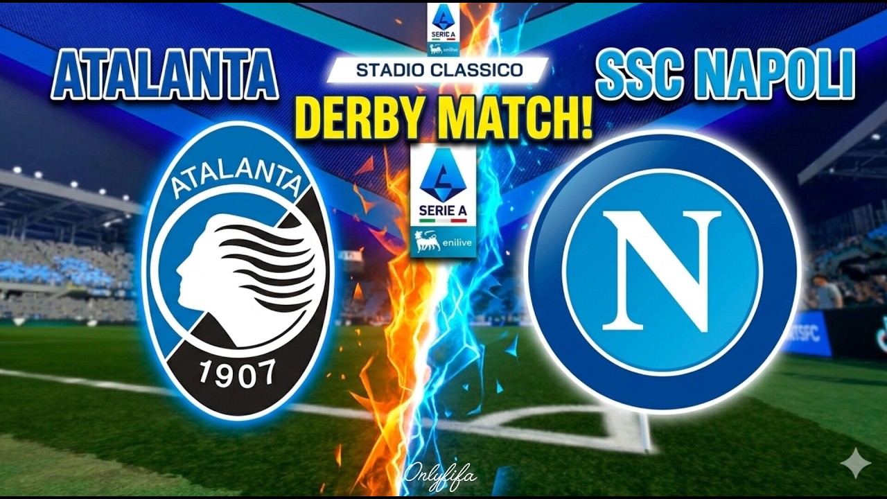 Atalanta vs Napoli I Serie A I EAFC26