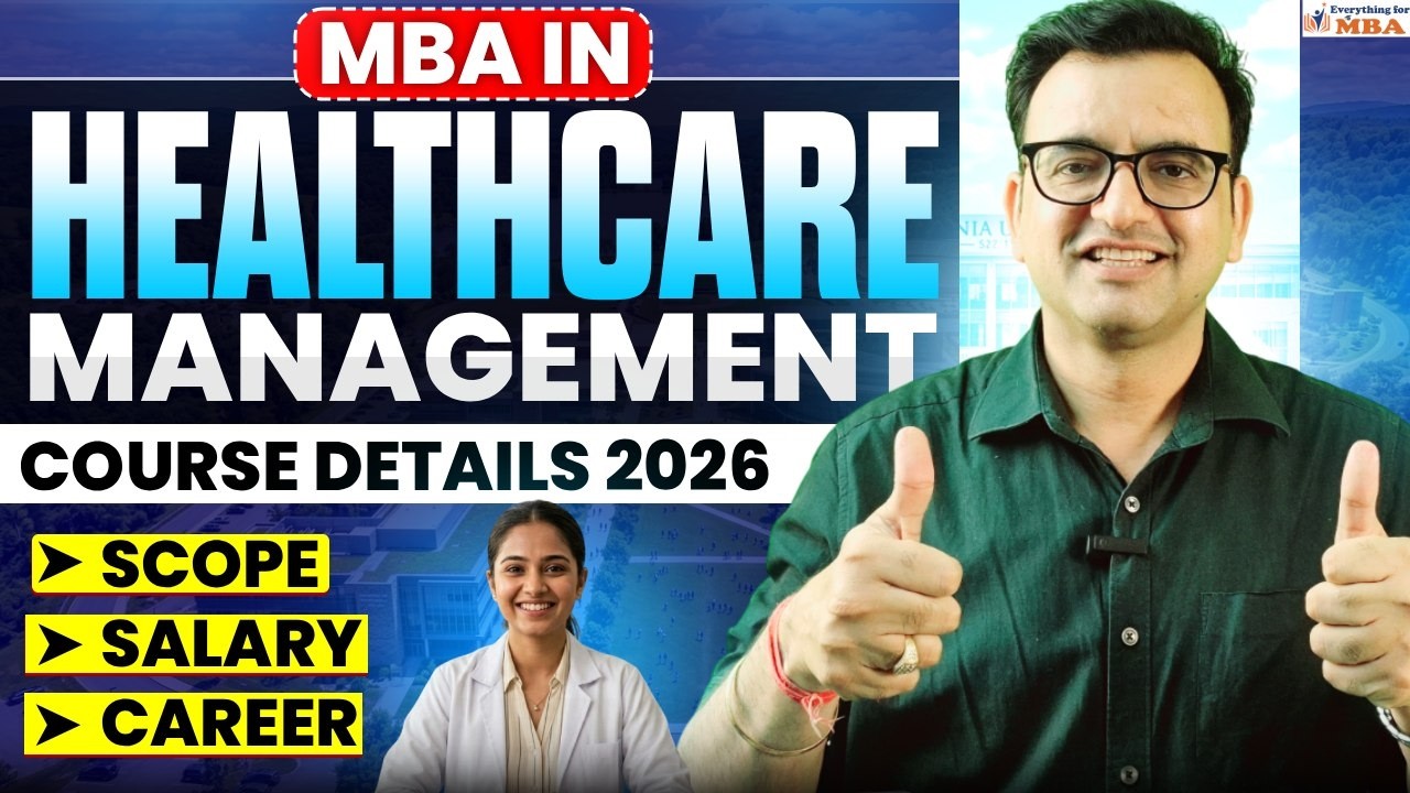 MBA in Healthcare Management Course Details 2026 | Eligibility, Fees, Salary & Career Scope