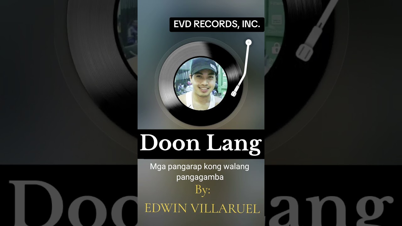 DOON LANG - By: Edwin Villaruel