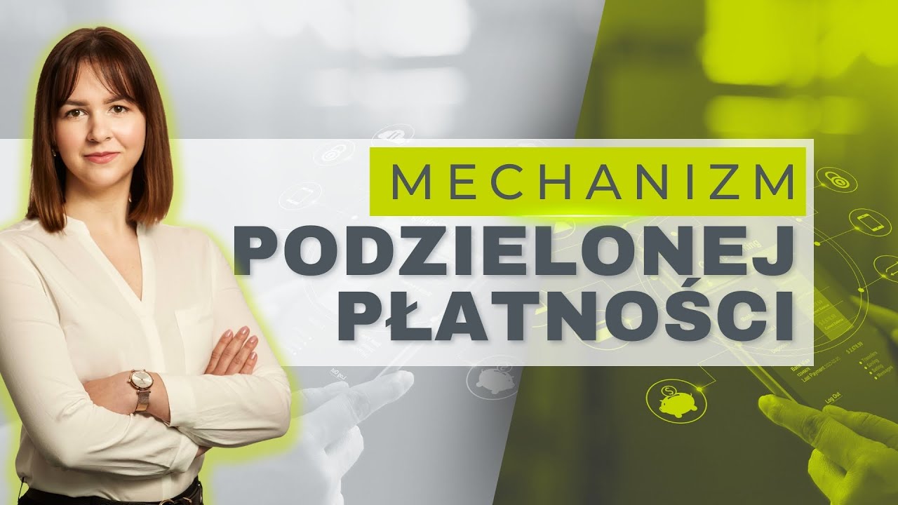 Mechanizm podzielonej płatności (split payment) - korzyści oraz obowiązki | Korporacja 2.0