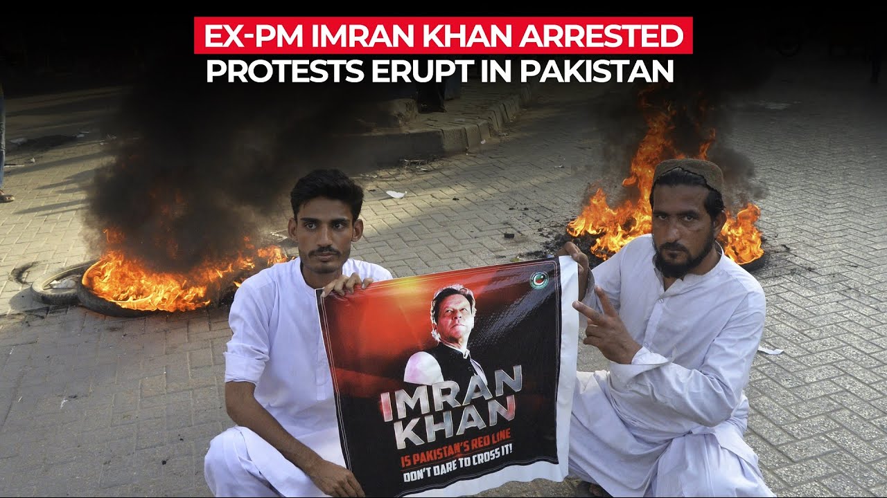 Pakistan: Ex-PM Imran Khan arrested, nationwide protests erupt, mob gathers outside Army HQ