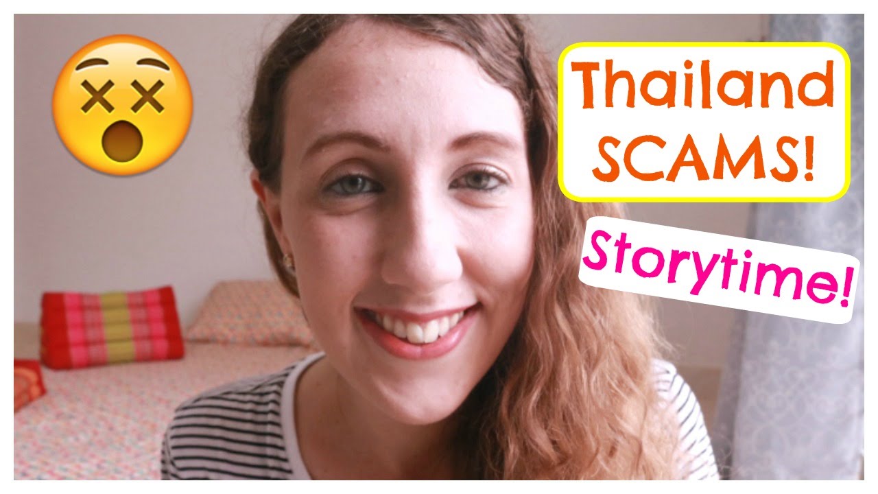 Thailand Scams: My Experience