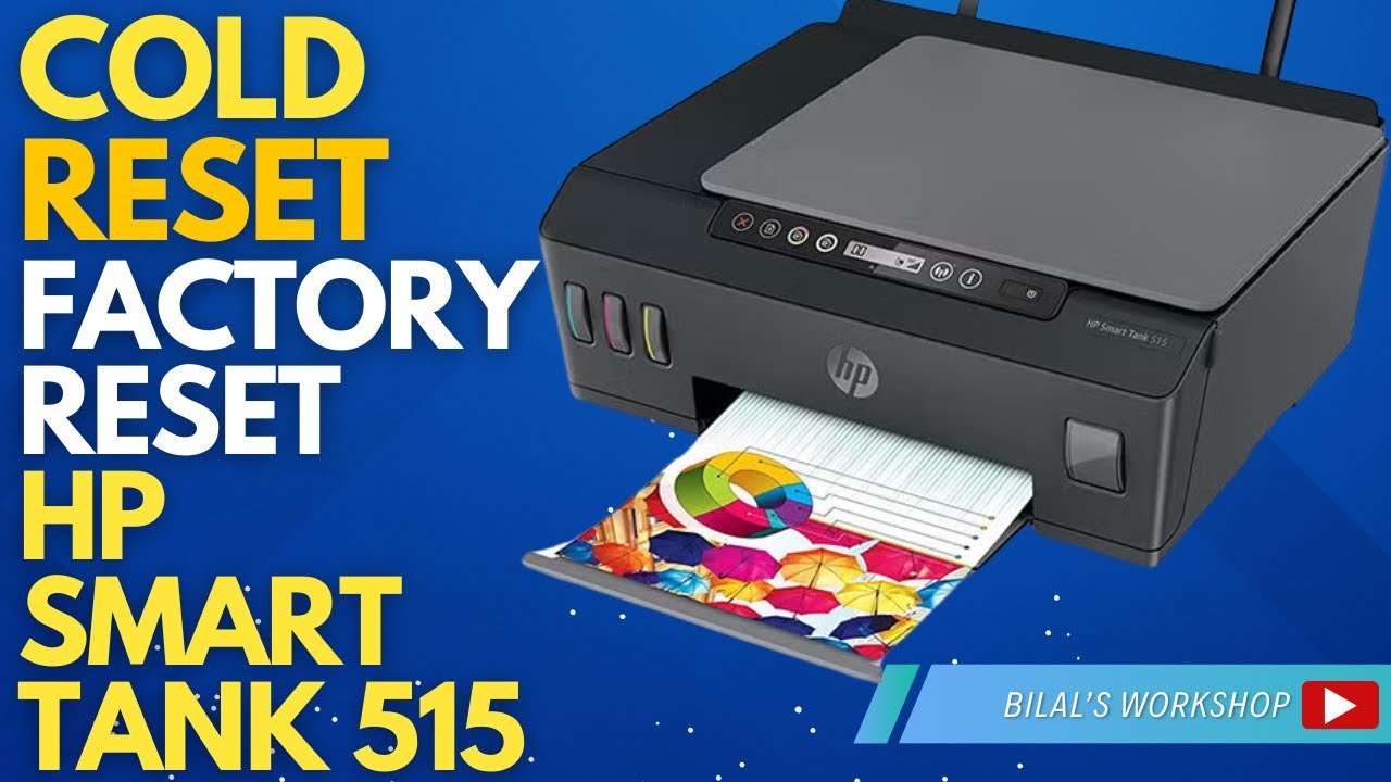How to Cold Reset HP Smart Tank 515 | Factory Reset Step by Step