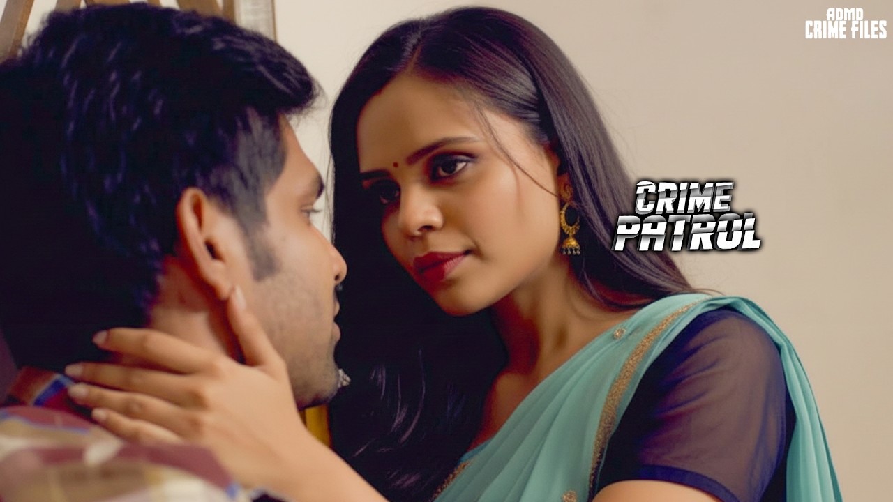 पैसे लेकर देती थी शादीशुदा मर्दों को मज़े | Crime Patrol Episode 2026 | क्राइम_पेट्रोल #crimedrama