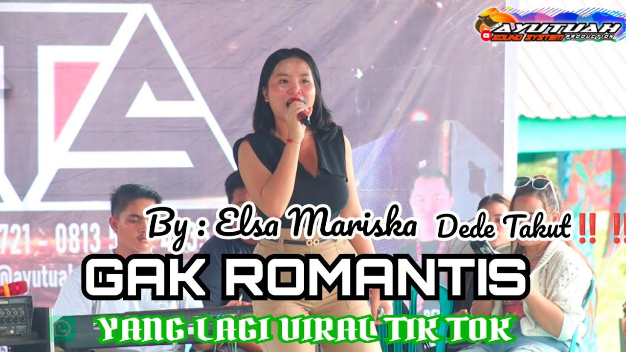 GAK ROMANTIS ~ BY ELSA ~ YANG LAGI VIRAL MASA  KINI~ TERBAIK 2025~ KERATAU TAPEN KAPUAS