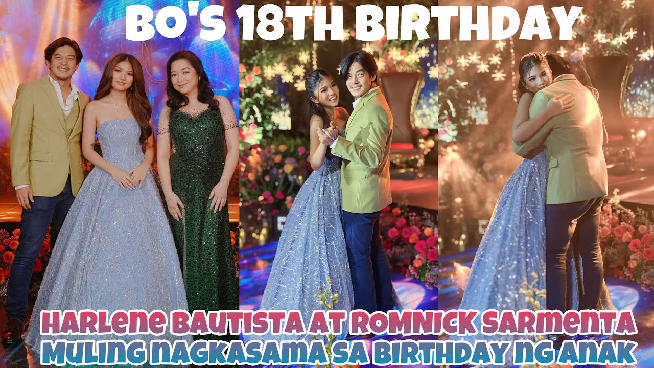 HARLENE BAUTISTA AT ROMNICK SARMENTA NAGKASAMANG MULI SA 18TH BIRTHDAY NG KANILANG ANAK