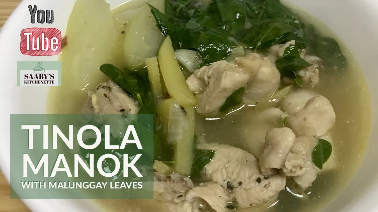 Tinolang Manok with Malunggay Leaves | Simple Recipe