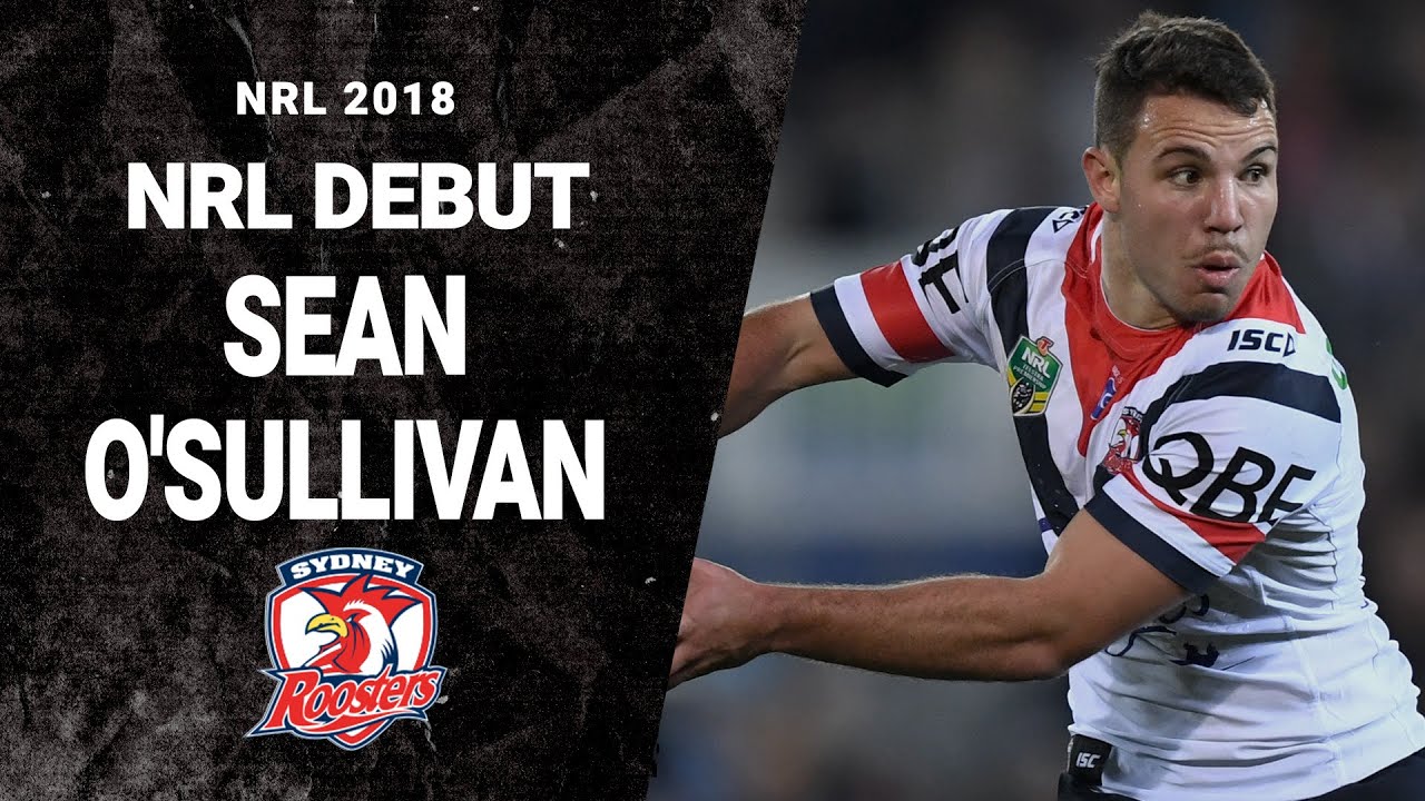 NRL 2018 | Rookie Debut | Round 18 | Sean O'Sullivan