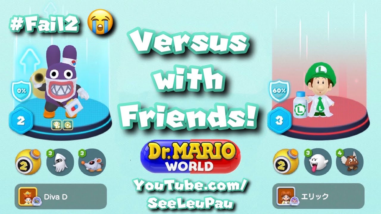 Dr. Mario World - Versus with Friends VS メドラノエリック!