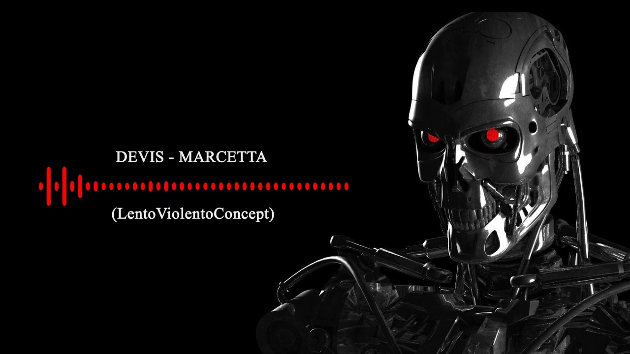 Devis - Marcetta (LentoViolentoConcept)