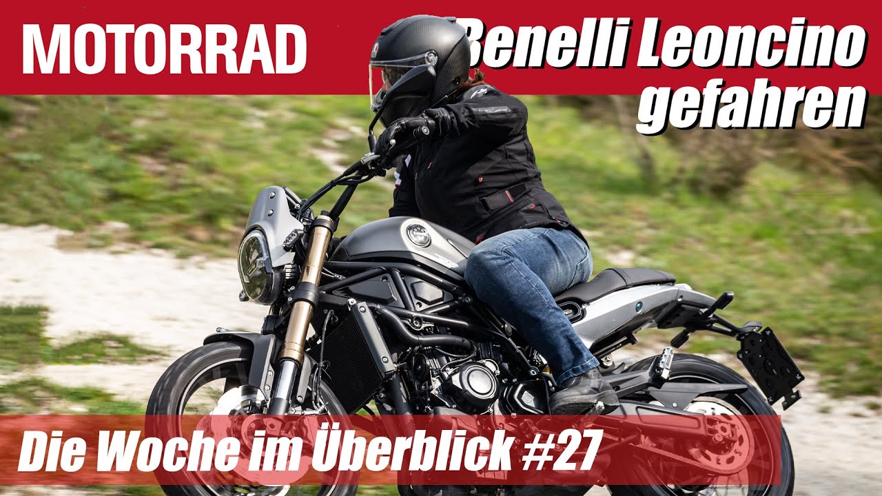 Benelli Leoncino gefahren - MOTORRAD Die Woche im Überblick #27 07.05.-13.05.