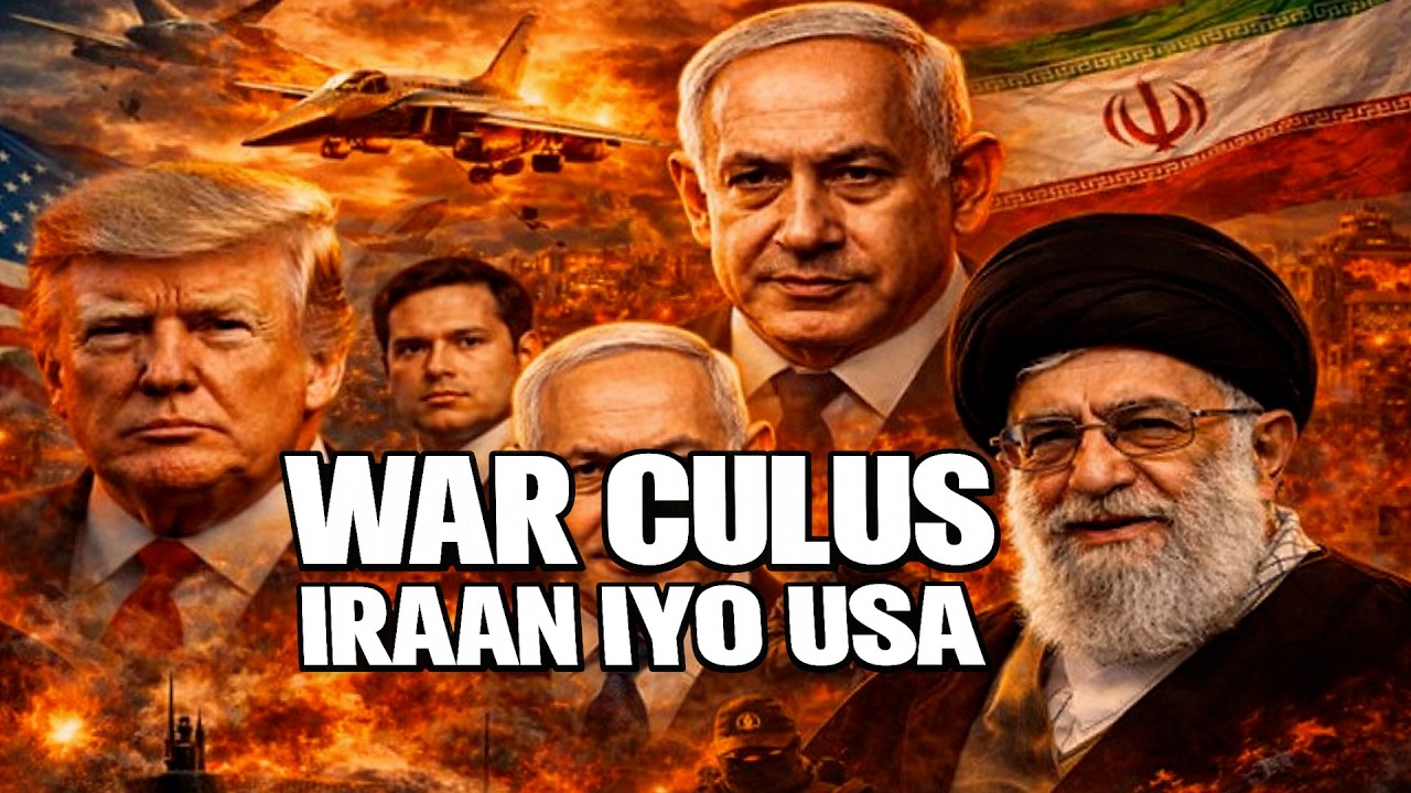 XASAASI  WEERARKI IRAN, USA & ISR OO BILOWDAY   DUQEYNTA YAA LAGU DILAY   KHAMANI & MW IRAN XAALKODI