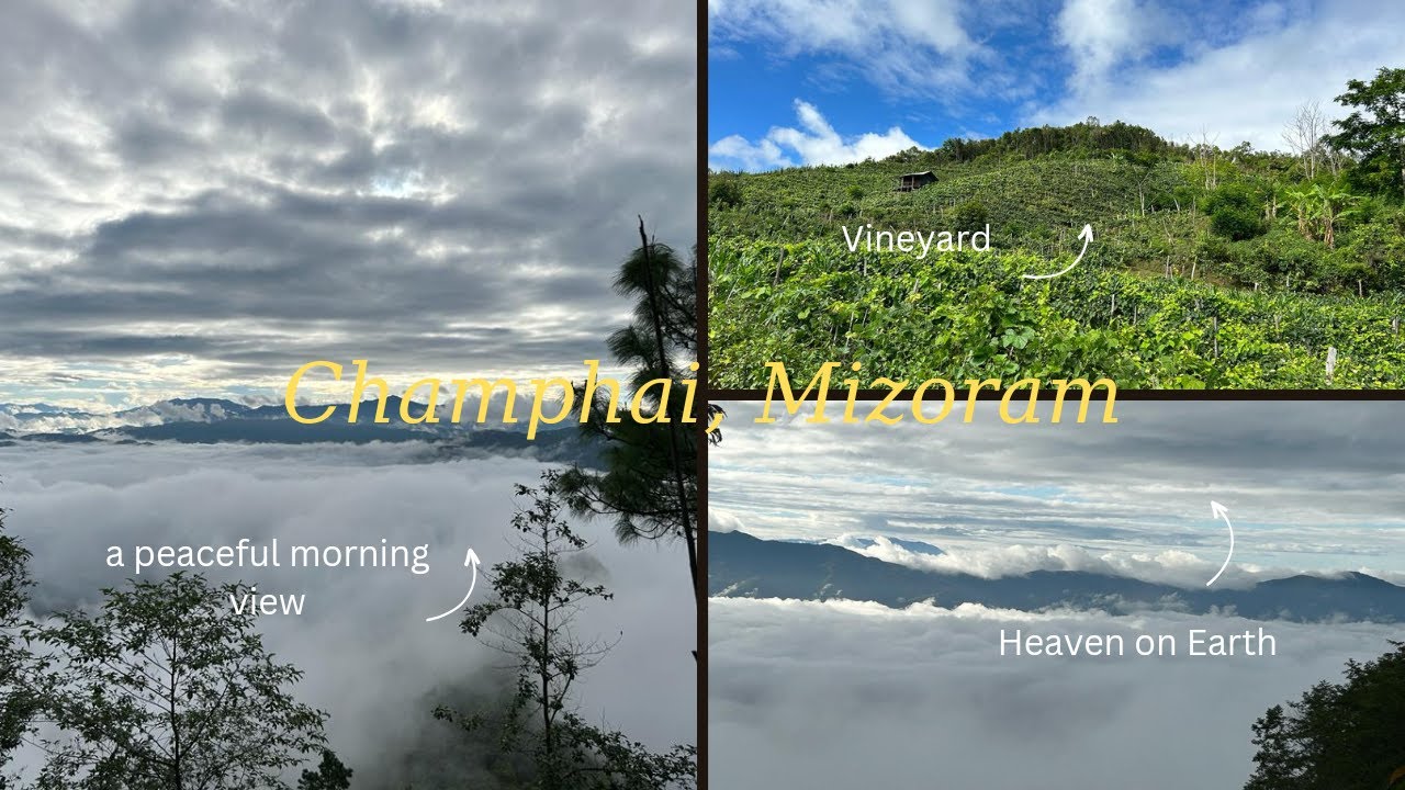 Champhai Mizoram||Heavenly view
