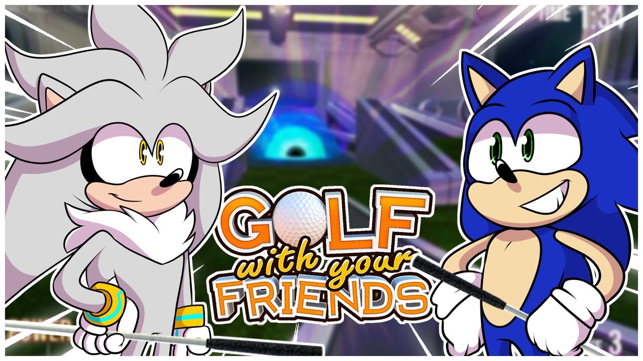 Silver & Sonic Play Golf With Your Friends - SPACE GOLFING!
