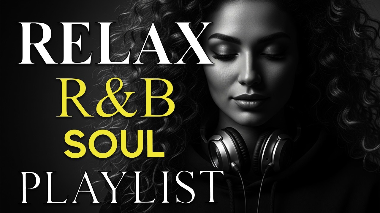 🎧 Deep Soulful R&B Vibes – Smooth Love Songs to Heal, Feel & Fall Again 💔🌙