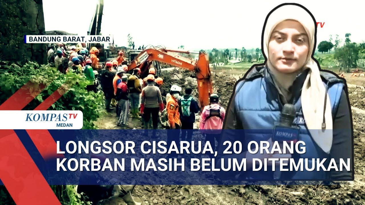 Longsor Cisarua: 20 Orang Masih Dilaporkan Hilang, Pencaian Masih Berlanjut