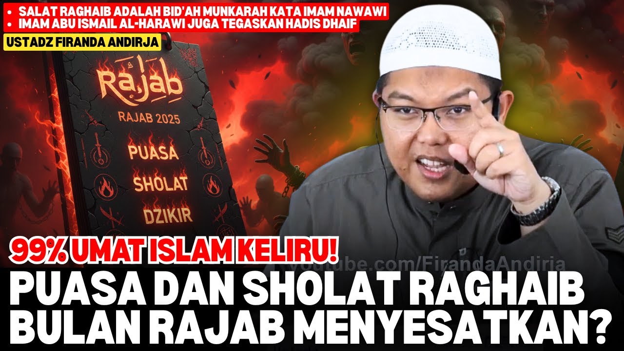Jangan Sampai Salah! Semua Amalan Bulan Rajab Dhaif Menurut Ibnu Hajar | Ceramah Ustadz Firanda